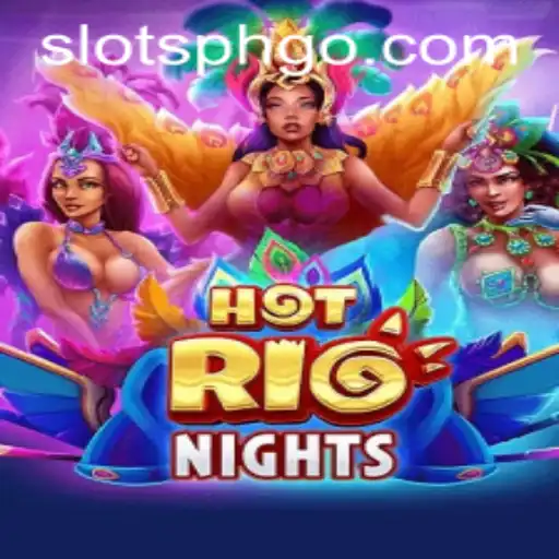 Unveiling HotRioNights: Experience the Ultimate SLOTS PH Adventure